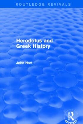 Hart |  Herodotus and Greek History (Routledge Revivals) | Buch |  Sack Fachmedien