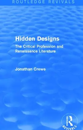 Crewe |  Hidden Designs (Routledge Revivals) | Buch |  Sack Fachmedien