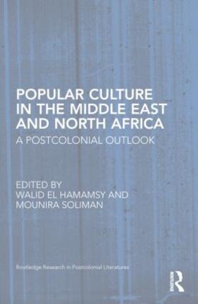 El Hamamsy / Soliman |  Popular Culture in the Middle East and North Africa | Buch |  Sack Fachmedien