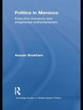 Boukhars |  Politics in Morocco | Buch |  Sack Fachmedien