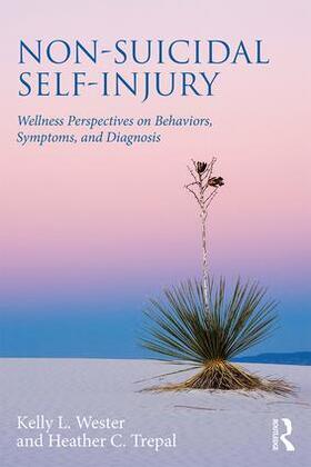 Wester / Trepal |  Non-Suicidal Self-Injury | Buch |  Sack Fachmedien