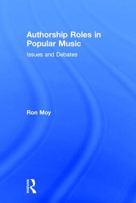Moy |  Authorship Roles in Popular Music | Buch |  Sack Fachmedien