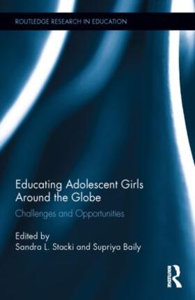 Stacki / Baily |  Educating Adolescent Girls Around the Globe | Buch |  Sack Fachmedien