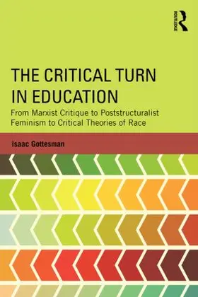 Gottesman |  The Critical Turn in Education | Buch |  Sack Fachmedien