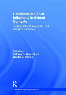 Wentzel / Ramani |  Handbook of Social Influences in School Contexts | Buch |  Sack Fachmedien