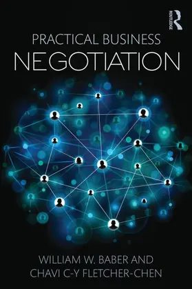 Baber / Fletcher-Chen |  Practical Business Negotiation | Buch |  Sack Fachmedien