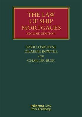 Osborne / Bowtle / Buss |  The Law of Ship Mortgages | Buch |  Sack Fachmedien