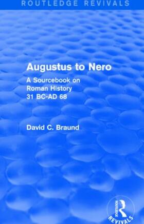 Braund |  Augustus to Nero (Routledge Revivals) | Buch |  Sack Fachmedien