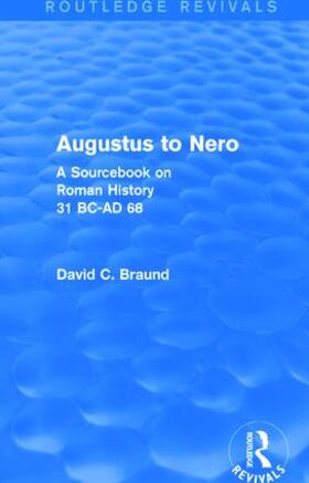 Braund |  Augustus to Nero (Routledge Revivals) | Buch |  Sack Fachmedien