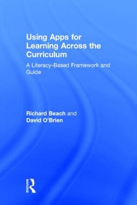 Beach / O'Brien |  Using Apps for Learning Across the Curriculum | Buch |  Sack Fachmedien