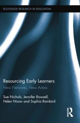 Nichols / Rowsell / Nixon |  Resourcing Early Learners | Buch |  Sack Fachmedien