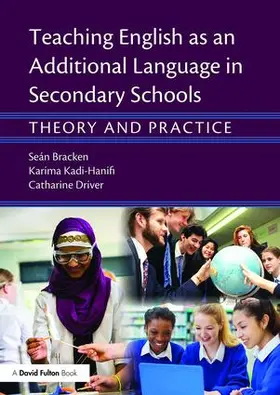 Bracken / Driver / Kadi-Hanifi |  Teaching English as an Additional Language in Secondary Schools | Buch |  Sack Fachmedien