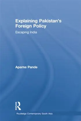 Pande |  Explaining Pakistan's Foreign Policy | Buch |  Sack Fachmedien