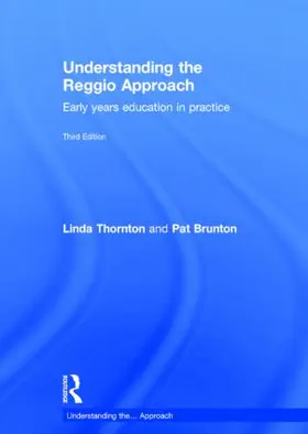 Thornton / Brunton |  Understanding the Reggio Approach | Buch |  Sack Fachmedien