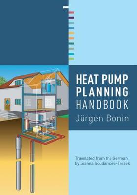 Bonin |  Heat Pump Planning Handbook | Buch |  Sack Fachmedien