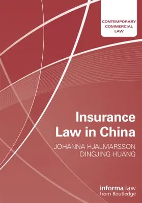 Hjalmarsson / Huang |  Insurance Law in China | Buch |  Sack Fachmedien