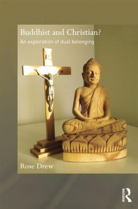 Drew |  Buddhist and Christian? | Buch |  Sack Fachmedien