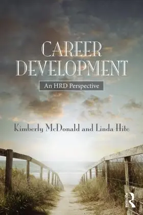 McDonald / Hite |  Career Development | Buch |  Sack Fachmedien