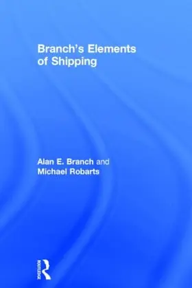 Branch / Robarts |  Branch's Elements of Shipping | Buch |  Sack Fachmedien