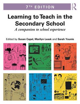 Capel / Leask / Younie |  Learning to Teach in the Secondary School | Buch |  Sack Fachmedien