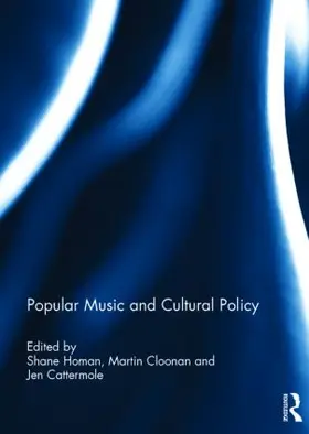 Homan / Cloonan / Cattermole | Popular Music and Cultural Policy | Buch | 978-1-138-78776-6 | sack.de