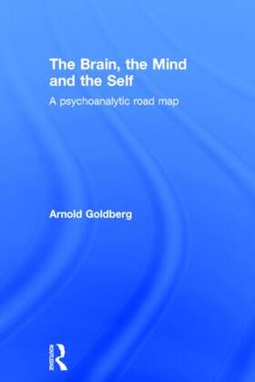 Goldberg |  The Brain, the Mind and the Self | Buch |  Sack Fachmedien