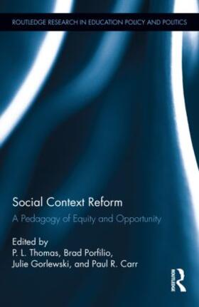 Thomas / Gorlewski / Porfilio |  Social Context Reform | Buch |  Sack Fachmedien