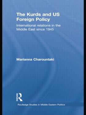 Charountaki |  The Kurds and US Foreign Policy | Buch |  Sack Fachmedien