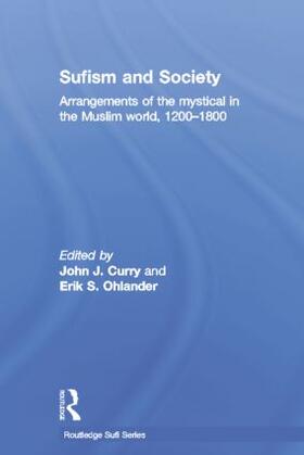 Curry / Ohlander |  Sufism and Society | Buch |  Sack Fachmedien