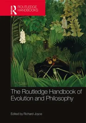 Joyce |  The Routledge Handbook of Evolution and Philosophy | Buch |  Sack Fachmedien