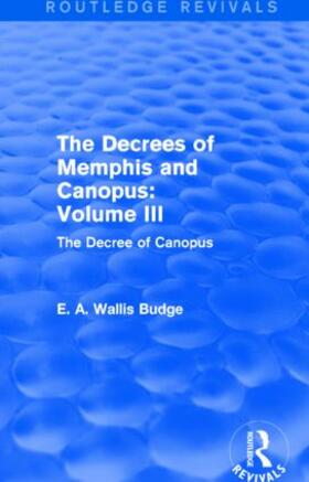 Budge |  The Decrees of Memphis and Canopus: Vol. III | Buch |  Sack Fachmedien