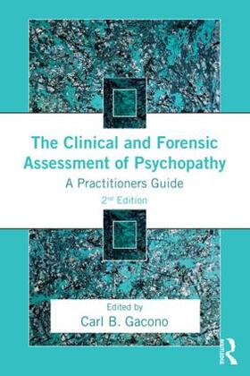 Gacono |  The Clinical and Forensic Assessment of Psychopathy | Buch |  Sack Fachmedien