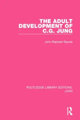 Staude |  The Adult Development of C.G. Jung | Buch |  Sack Fachmedien