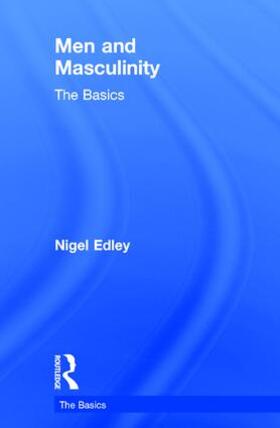 Edley |  Men and Masculinity: The Basics | Buch |  Sack Fachmedien