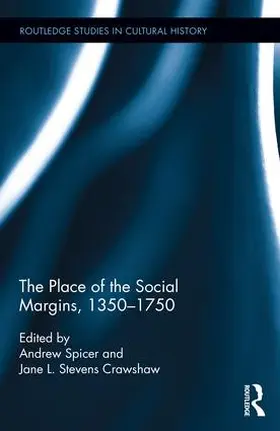 Spicer / Crawshaw |  The Place of the Social Margins, 1350-1750 | Buch |  Sack Fachmedien