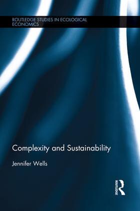 Wells |  Complexity and Sustainability | Buch |  Sack Fachmedien