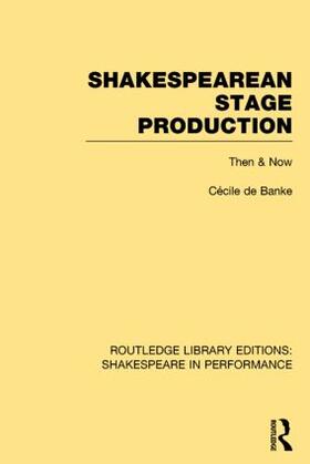 de Banke |  Shakespearean Stage Production | Buch |  Sack Fachmedien