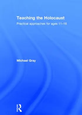 Gray |  Teaching the Holocaust | Buch |  Sack Fachmedien