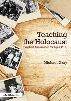 Gray |  Teaching the Holocaust | Buch |  Sack Fachmedien