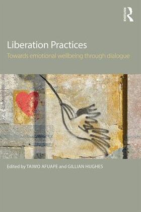Hughes / Afuape |  Liberation Practices | Buch |  Sack Fachmedien