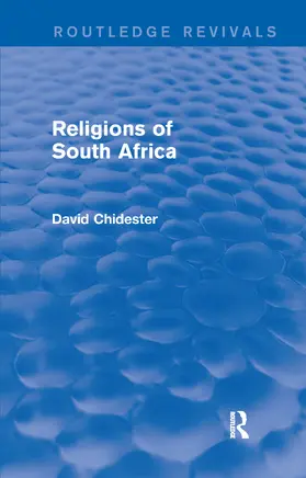 Chidester |  Religions of South Africa (Routledge Revivals) | Buch |  Sack Fachmedien