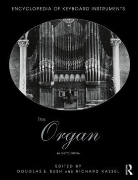 Bush / Kassel |  The Organ | Buch |  Sack Fachmedien