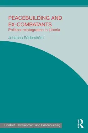 Söderström |  Peacebuilding and Ex-Combatants | Buch |  Sack Fachmedien