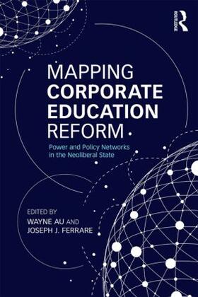 Au / Ferrare |  Mapping Corporate Education Reform | Buch |  Sack Fachmedien