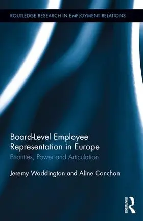 Waddington / Conchon |  Board Level Employee Representation in Europe | Buch |  Sack Fachmedien