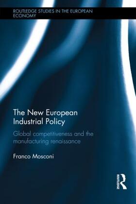 Mosconi |  The New European Industrial Policy | Buch |  Sack Fachmedien