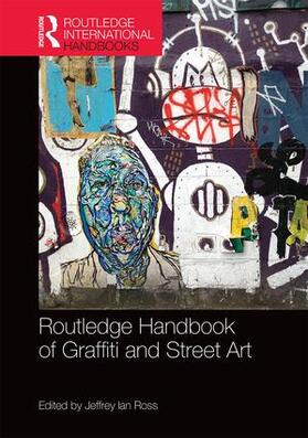 Ross |  Routledge Handbook of Graffiti and Street Art | Buch |  Sack Fachmedien