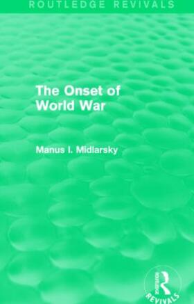 Midlarsky |  The Onset of World War | Buch |  Sack Fachmedien