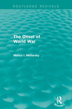 Midlarsky |  The Onset of World War | Buch |  Sack Fachmedien