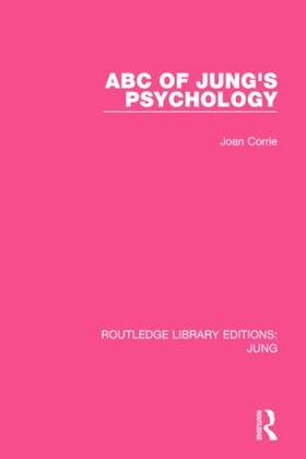 Corrie |  ABC of Jung's Psychology (Rle: Jung) | Buch |  Sack Fachmedien